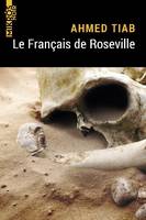 Le Français de Roseville, Roman