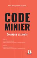 Code minier, Commenté et annoté