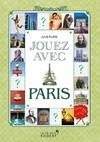 JOUEZ AVEC PARIS