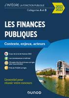 Les finances publiques 2022-2023, L'essentiel pour réussir votre concours - Catégories A et B