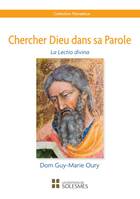 Chercher Dieu dans sa Parole, La Lectio divina