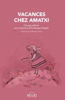 Vacances chez Amatixi