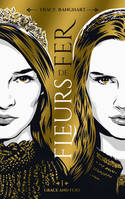 1, Grace and Fury - Tome 1 - Fleurs de fer