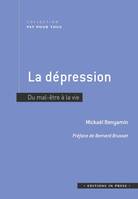 La dépression, Du mal-être à la vie