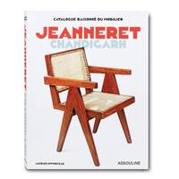 Catalogue Raisonné du Mobilier: Jeanneret Chandigarh