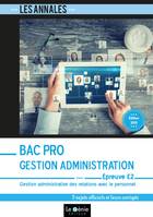 BAC PRO GESTION-ADMINISTRATION - EPREUVE E2 - GEST