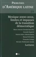 PROBLEMES D'AMERIQUE LATINE N89 MEXIQUE 2000 2012 LIMITES ET IMPASSES DE LA TRAN