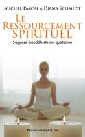 Le ressourcement spirituel