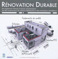 Rénovation durable, Des Logements Rénovés Et Basse Consommation Par Des Constructeurs De Maisons Ind