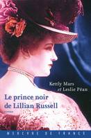 Le prince noir de Lillian Russell, roman