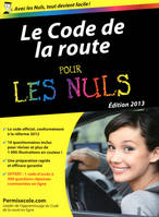 Le code de la route 2013 poche pour les nuls