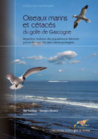 Oiseaux marins et cétacés du golfe de Gascogne, Répartition, évolution des populations et éléments pour la définition des aires marines protégées