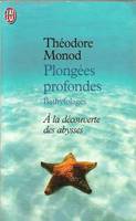 Plongees profondes, bathyfolages