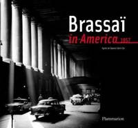 Brassai in America