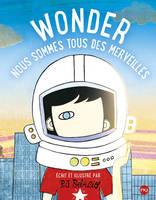 Wonder : Nous sommes tous des merveilles