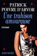 Une trahison amoureuse, roman