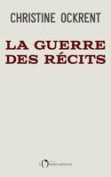 La Guerre des Récits, Xi, Trump, Poutine : la pandémie et le choc des empires