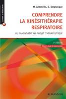 Comprendre la kinésithérapie respiratoire, Du diagnostic au projet thérapeutique