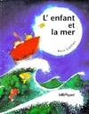 L'enfant et la mer