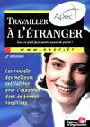 Travailler à l'étranger, dans l'Union européenne, hors Union européenne