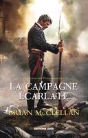 La Campagne Écarlate, La Trilogie des Poudremages, T2