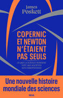 Copernic et Newton n'étaient pas seuls, Ce que la science moderne doit aux sociétés non européennes