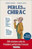 Perles de Chirac, 300 citations cultue du Président préféré des français