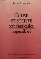 Eglise et société. Communication impossible ?