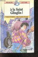 A la saint glinglin ! collection 