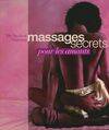 Massages secrets pour les amants, pour les amants