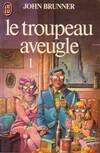 Troupeau aveugle  t1 *** (Le)