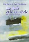 Les Juifs et le XXème siècle - Dictionnaire critique, dictionnaire critique