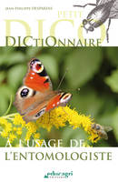 Petit dictionnaire à l'usage de l'entomologiste