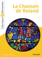 La Chanson de Roland - Classiques et Patrimoine, extraits choisis