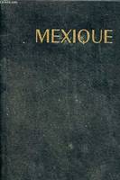 Mexique - Collection les guides bleus.