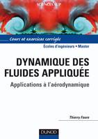 Dynamique des fluides appliquée - Applications à l'aerodynamique, Applications à l'aerodynamique