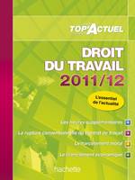 TOP'Actuel - Droit du travail 2011/2012