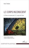 Le corps inconscient, Et l'Âme du monde selon C.G. Jung et W. Pauli