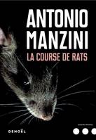 La Course des rats, Roman