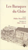 Les baraques du globe