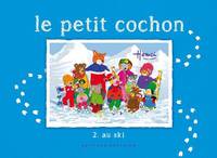 Le petit cochon, 2, Au ski, au ski