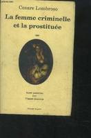 FEMME CRIMINELLE ET LA PROSTITUEE (LA), [1895]
