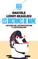 Les doctrines de haine, L'antisémitisme, l'antiprotestantisme et l'anticléricalisme