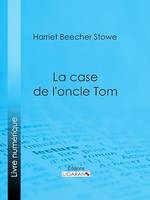 La case de l'oncle Tom