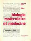 Biologie moléculaire et médecine