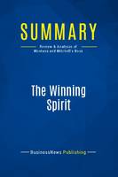 Summary: The Winning Spirit, Review and Analysis of Montana and Mitchell's Book