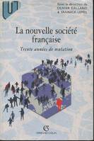 La nouvelle société française- Trente années de mutation, trente années de mutation