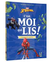 SPIDER-MAN - C'est moi qui lis - L'Araignée du quartier - MARVEL, Une histoire à lire tout seul