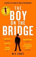 The Boy on the Bridge, Discover the word-of-mouth phenomenon