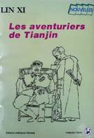 Les aventuriers de Tianjin